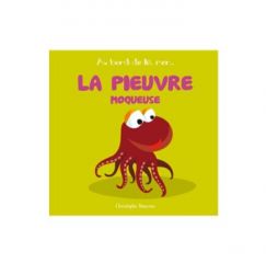 La pieuvre moqueuse